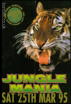 Jungle Mania ‘The Final Curtain’ — New London Astoria — 25.3.95